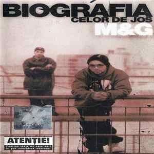 M&G - Biografia Celor De Jos flac