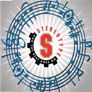 Stereotype - And The Beat Goes On flac