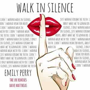 Emily Perry - Walk In Silence (Dave Matthias U.K Remixes) flac