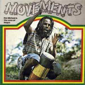 Ras Michael & The Sons Of Negus - Movements flac