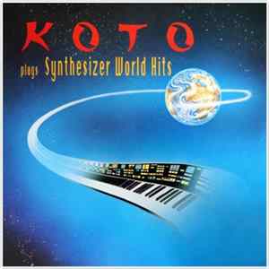 Koto - Koto Plays Synthesizer World Hits flac