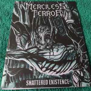 Merciless Terror - Shattered Existence flac