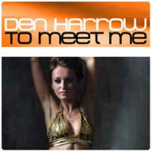 Den Harrow - To Meet Me flac