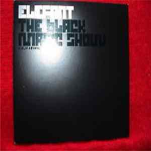 Elefant - The Black Magic Show flac