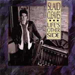 Slaid Cleaves - Life's Other Side flac