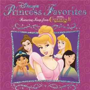 Various - Disney's Princess Favorites flac