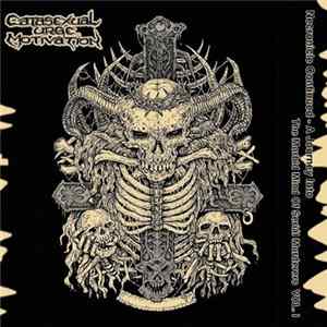Catasexual Urge Motivation - Nekronicle Continues - A Journey Into the Morbid Mind of Serial Murderers Vol. 1 flac