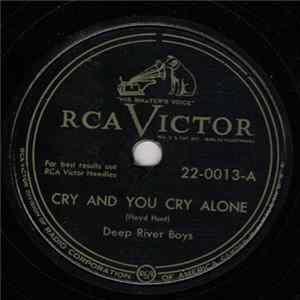 Deep River Boys - Cry And You Cry Alone / No One, No Sweeter Than You flac