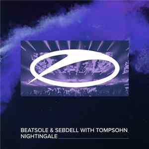 Beatsole & SebDell With Tompsohn - Nightingale flac