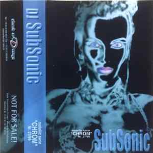 DJ Subsonic - 1999 #27 Metallic Serie "Chrom" flac