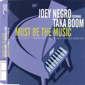 Joey Negro Featuring Taka Boom - Must Be The Music flac