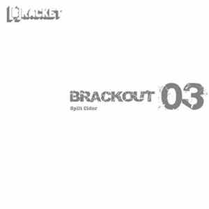 [B]racket - Spilt Cider flac