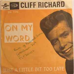 Cliff Richard - On My Word / Just A Little Bit Too Late flac