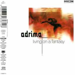 Adrima - Living On A Fantasy flac