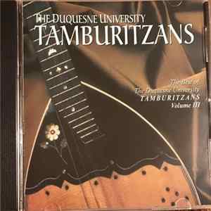 The Duquesne University Tamburitzans - The Best Of The Duquesne University Tamburitzans Volume III flac