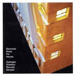 Various - Electronic Music For Heroes - The Sampler flac