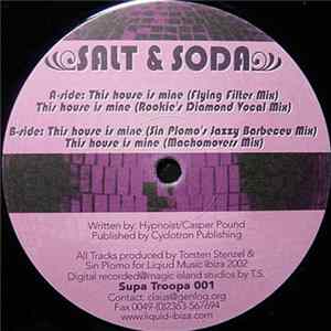 Salt & Soda - This House Is Mine flac
