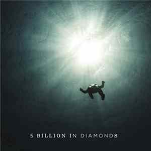 5 Billion In Diamonds - 5 Billion In Diamonds flac