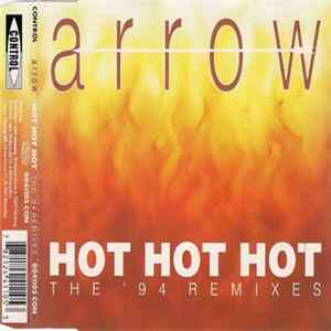 Arrow - Hot Hot Hot - The '94 Remixes flac