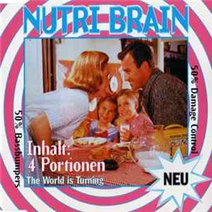 Nutri Brain - The World Is Turning flac