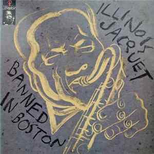 Illinois Jacquet - Banned In Boston flac