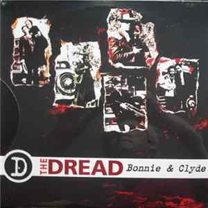 The Dread - Bonnie & Clyde flac