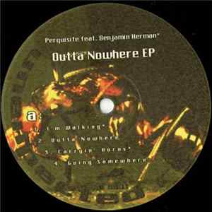 Perquisite - Outta Nowhere EP flac