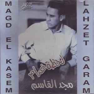 مجد القاسم = Magd El Kasem - لحظة غرام = Lahzet Garam flac