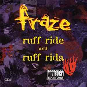 Fraze - Ruff Ride / Ruff Rida flac