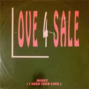 Love 4 Sale - Money (I Need Your Love) flac