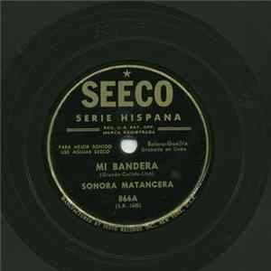 La Sonora Matancera - Mi Bandera / El Be-Bop No Tiene Swing flac