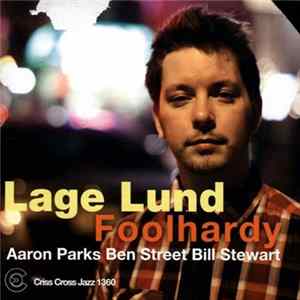 Lage Lund - Foolhardy flac