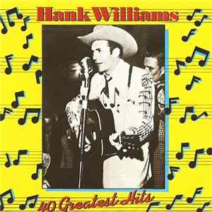 Hank Williams - 40 Greatest Hits flac