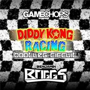Benjamin Briggs - Diddy Kong Racing: Bootleg Circuit flac