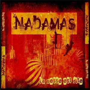 Nadamas - La Messe Est Dite flac
