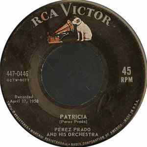 Perez Prado And His Orchestra - Patricia / Mambo No. 8 flac