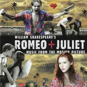 Various - William Shakespeare's Romeo + Juliet (Music From The Motion Picture) flac