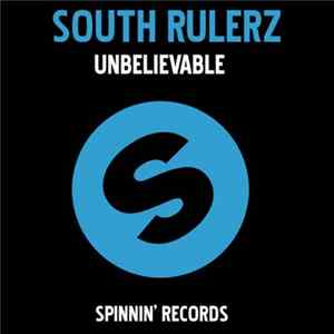 South Rulerz - Unbelievable flac