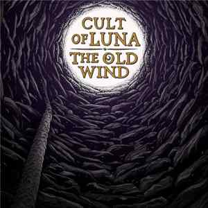 Cult Of Luna / The Old Wind - Råångest flac