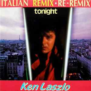 Ken Laszlo - Tonight (Italian Remix • Re-Remix) flac