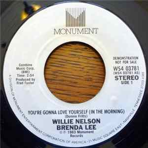 Willie Nelson And Brenda Lee - You're Gonna Love Yourself (In The Morning) flac