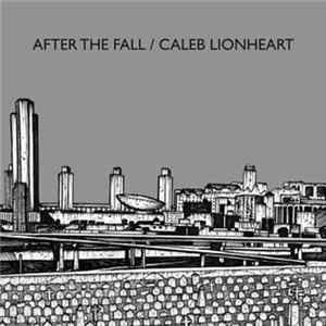 After The Fall , Caleb Lionheart - After The Fall / Caleb Lionheart flac