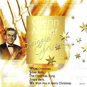 Glenn Miller - Swingin' Christmas flac