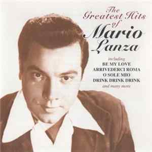 Mario Lanza - The Greatest Hits Of....... flac