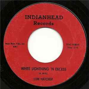 Lum Hatcher - Behind The Fear / White Lightning 'N Excess flac