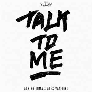 Adrien Toma x Alex Van Diel - Talk To Me flac
