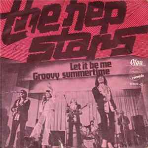 The Hep Stars - Let It Be Me / Groovy Summertime flac