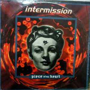 Intermission - Piece Of My Heart flac