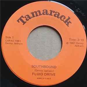 Fluid Drive - Southbound / Go My Bail flac