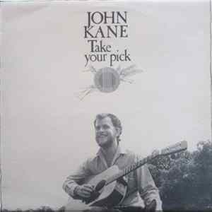 John Kane - Take Your Pick flac